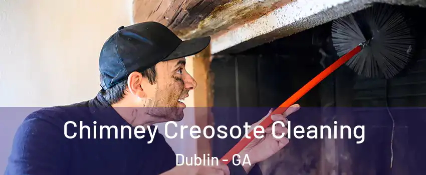  Chimney Creosote Cleaning Dublin - GA