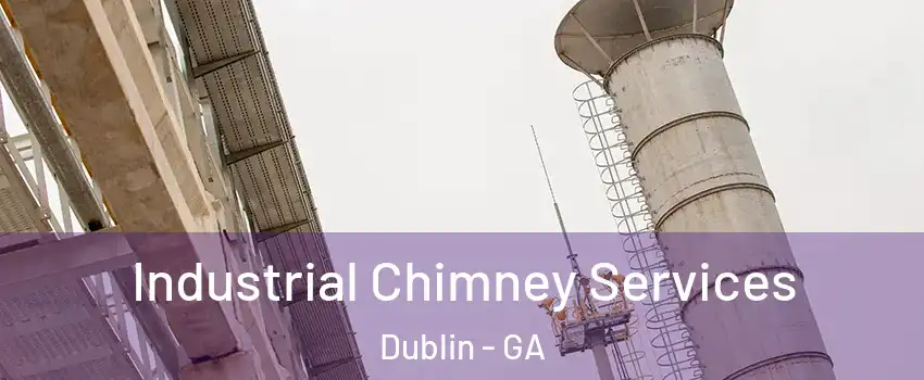  Industrial Chimney Services Dublin - GA